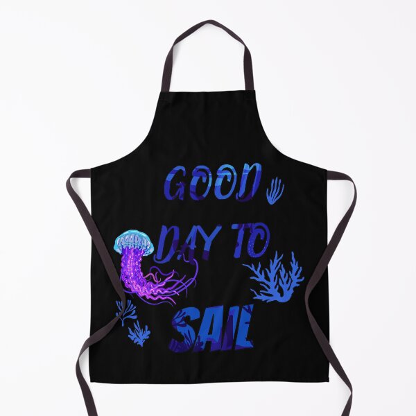 Item preview, Good day to sail, It's a good day to go to the sea designed and sold by Designer-amjed.