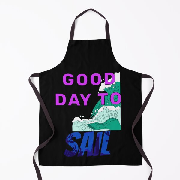 Item preview, Good day to sail it's the best time to sail designed and sold by Designer-amjed.
