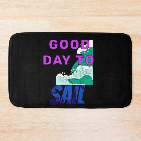 Item preview, Good day to sail it's the best time to sail designed and sold by Designer-amjed.