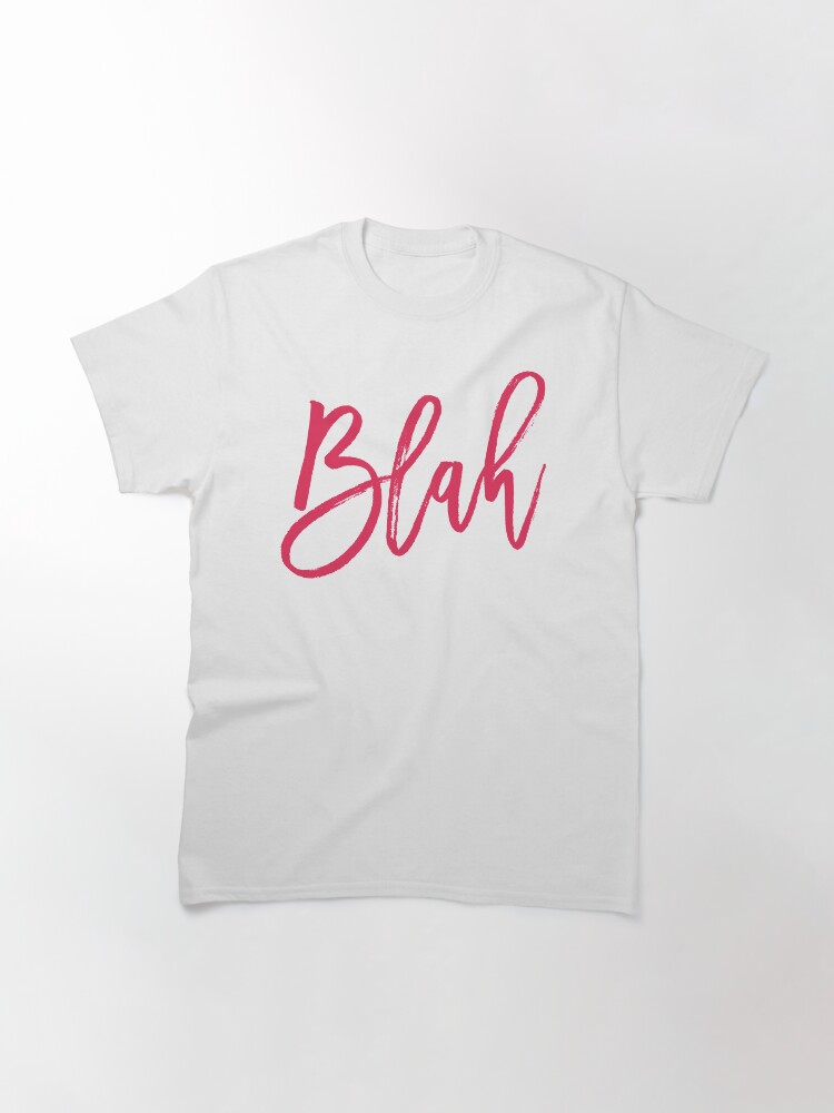 Alternate view of Blah hand brush lettering Classic T-Shirt