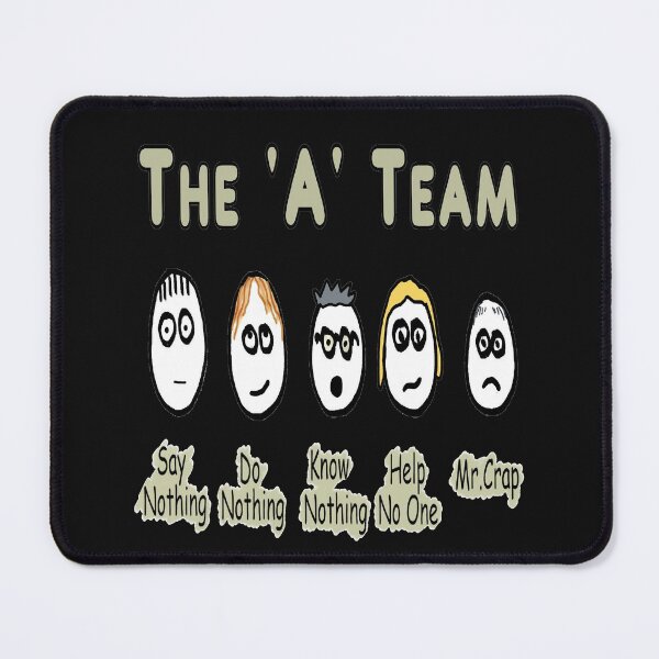 Item preview, The A Team Project Management designed and sold by Mark-Ewbie.