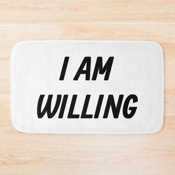 Item preview, I AM WILLING designed and sold by iamxxx.