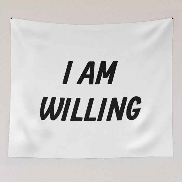 Item preview, I AM WILLING designed and sold by iamxxx.