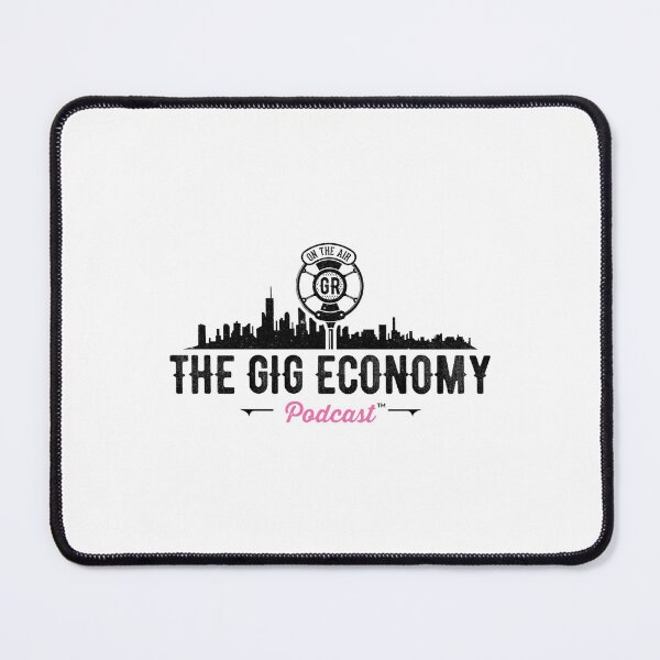 Item preview, The Gig Economy Podcast   designed and sold by SmallGoodThing.