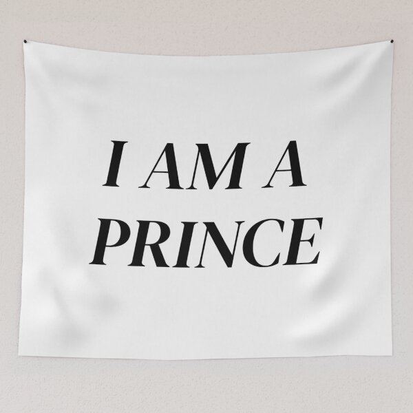Item preview, I AM A PRINCE designed and sold by iamxxx.