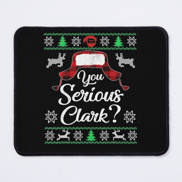 Item preview, You Serious Clark? Ugly Sweater Funny Christmas for Vacation designed and sold by denisemcgowan.