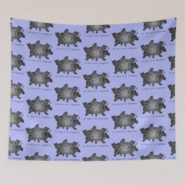 Item preview, In This S**t Together (Blue) designed and sold by MidnightMagpie.