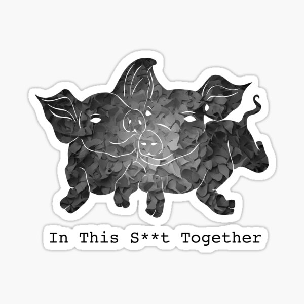 Item preview, In This S**t Together (Blue) designed and sold by MidnightMagpie.