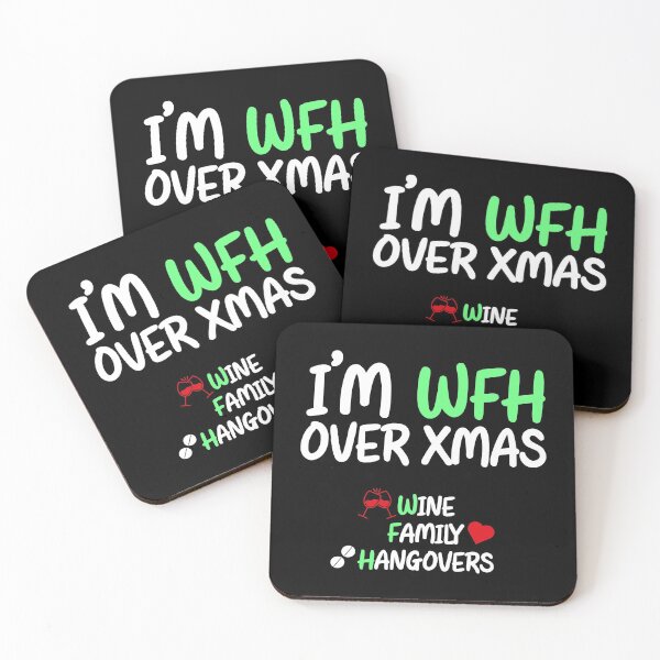 Item preview, I'm WFH over Xmas Wine Family Hangovers work from home Christmas designed and sold by w1ckerman.