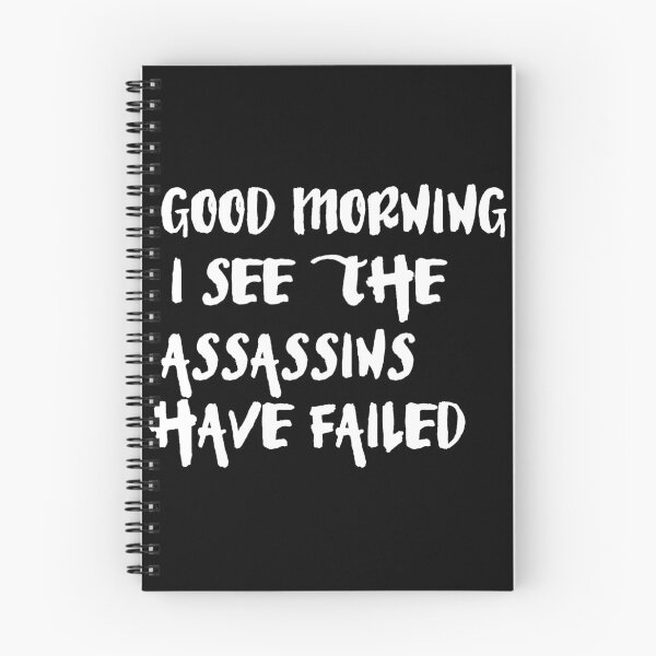 Item preview, Good morning I see the assasins have failed designed and sold by pnkpopcorn.