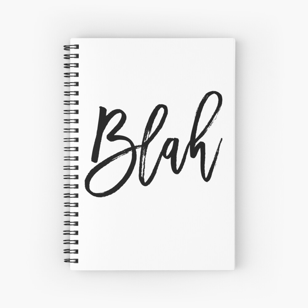 Blah hand brush lettering in black Spiral Notebook