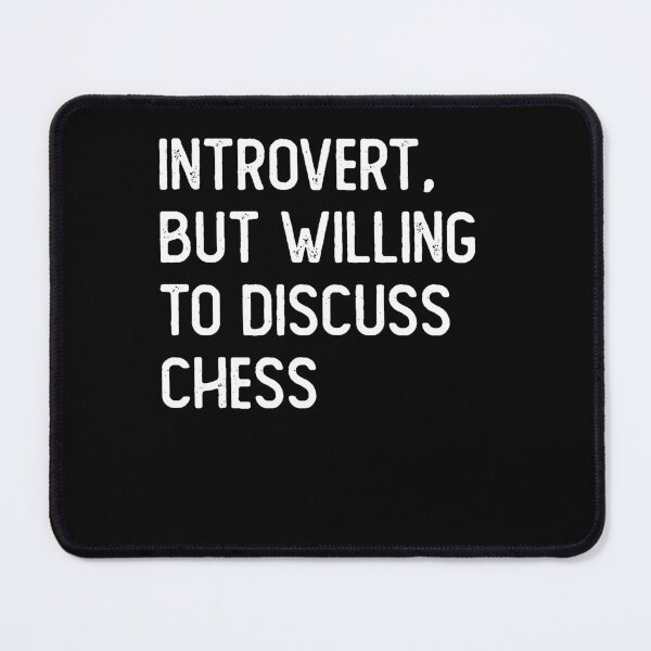 Item preview, Introvert Butt Willing To Discuss Chess designed and sold by ChessMadness.