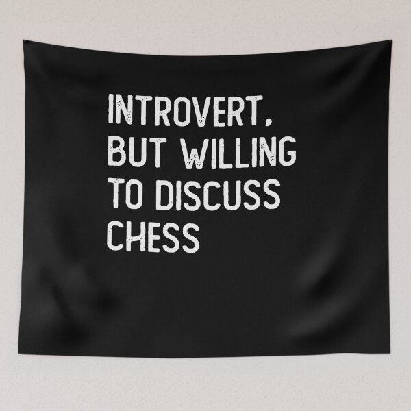 Item preview, Introvert Butt Willing To Discuss Chess designed and sold by ChessMadness.