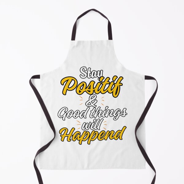 Item preview, Stay positif and good things will happend designed and sold by akramus.