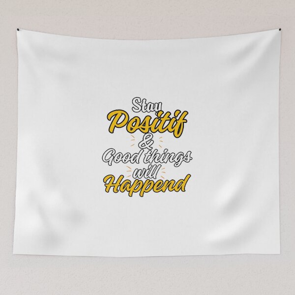 Item preview, Stay positif and good things will happend designed and sold by akramus.