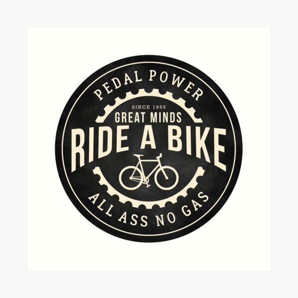 Les grands esprits font du vélo Impression artistique