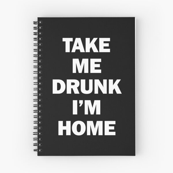 Item preview, Take Me Drunk I_m Home   designed and sold by SmallGoodThing.