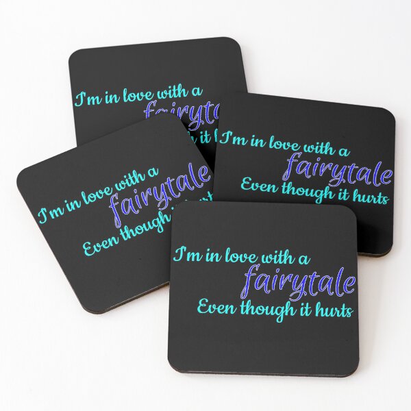 Item preview, I'm in love with a fairytale even though it hurts designed and sold by Breathingmusic.