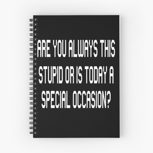 Item preview, Are you always this stupid or is today a special occasion designed and sold by pnkpopcorn.