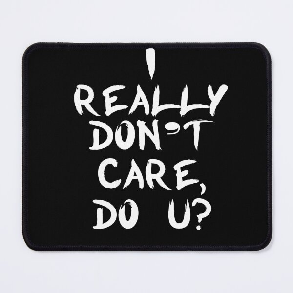 Item preview, I really don't care. Do u? designed and sold by pnkpopcorn.