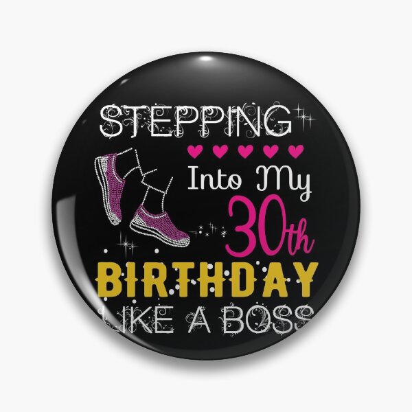 Item preview, Stepping 30th Birthday Like A Boss 30.h Birthday designed and sold by Ibu83.