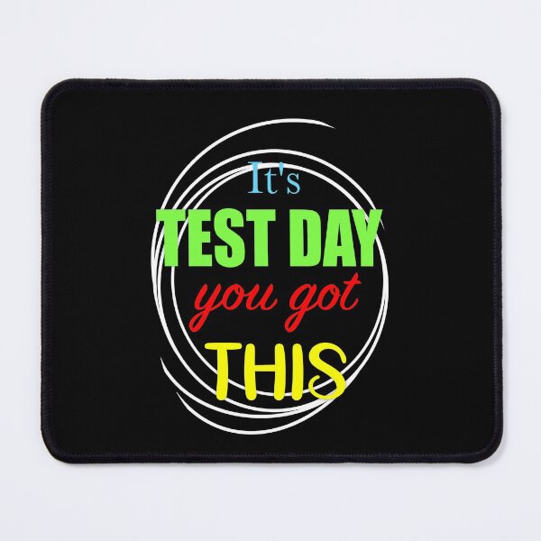 Item preview, It's Test Day You Got This designed and sold by orangeblue21.
