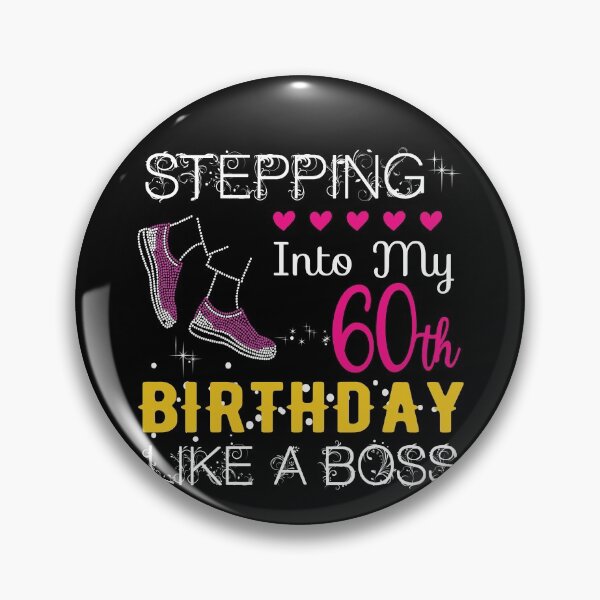 Item preview, Stepping 60th Birthday Like A Boss 60.h Birthday designed and sold by Ibu83.