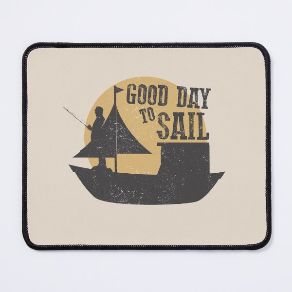 Item preview, good day to sail designed and sold by hppkoala_am.
