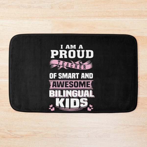 Item preview, I am a Proud Teacher of Smart and Awesome Bilingual designed and sold by binly123.