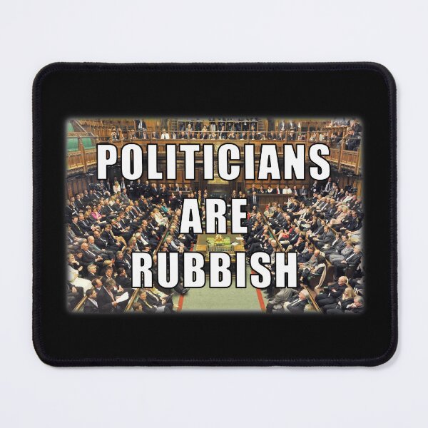Item preview, Politicians are rubbish designed and sold by beaglefruit.