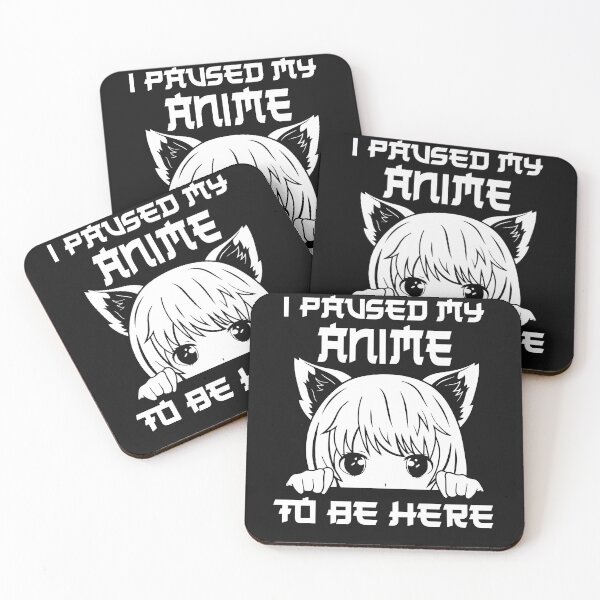 Item preview, I Paused My Anime To Be Here designed and sold by binly123.