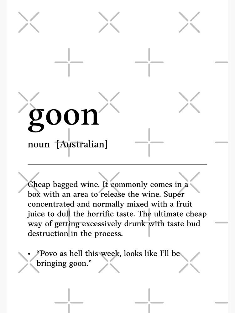 "Goon Funny Australian slang, phrase and humor definition" Poster by