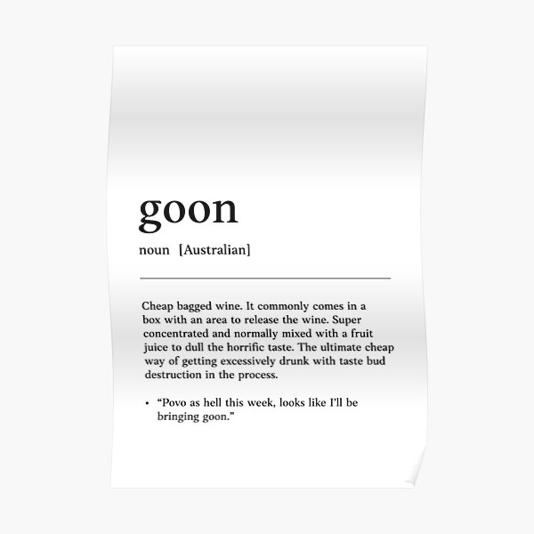 goon-funny-australian-slang-phrase-and-humor-definition-poster-by