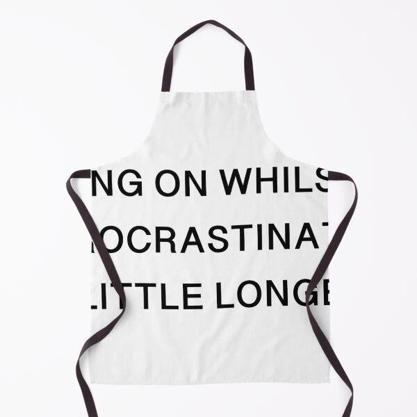 Item preview, Hang on whilst I procrastinate a little longer. designed and sold by ThatChase.