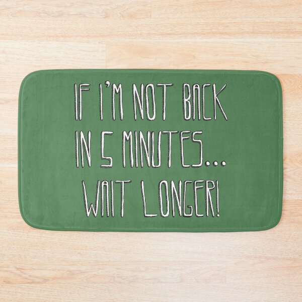 Item preview, Wait Longer! designed and sold by bubbliciousart.