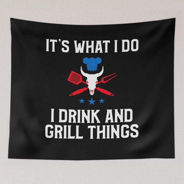 Item preview, Funny BBQ, Grill chef Its what I do, I drink and Grill things picture  designed and sold by SKilner.