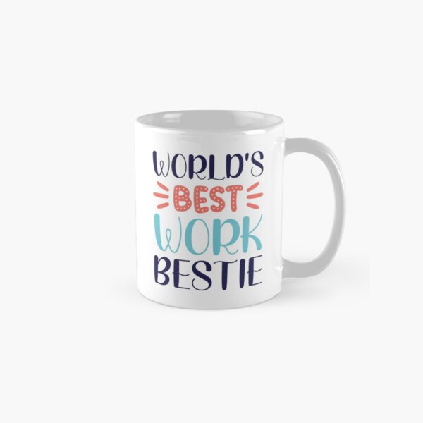 Item preview, World's Best Work Bestie designed and sold by DAFIN.