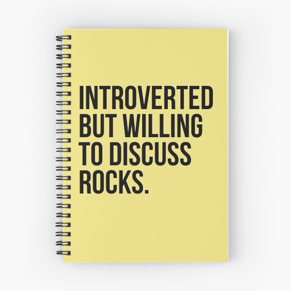 Item preview, Introverted But Willing To Discuss Rocks designed and sold by kamrankhan.