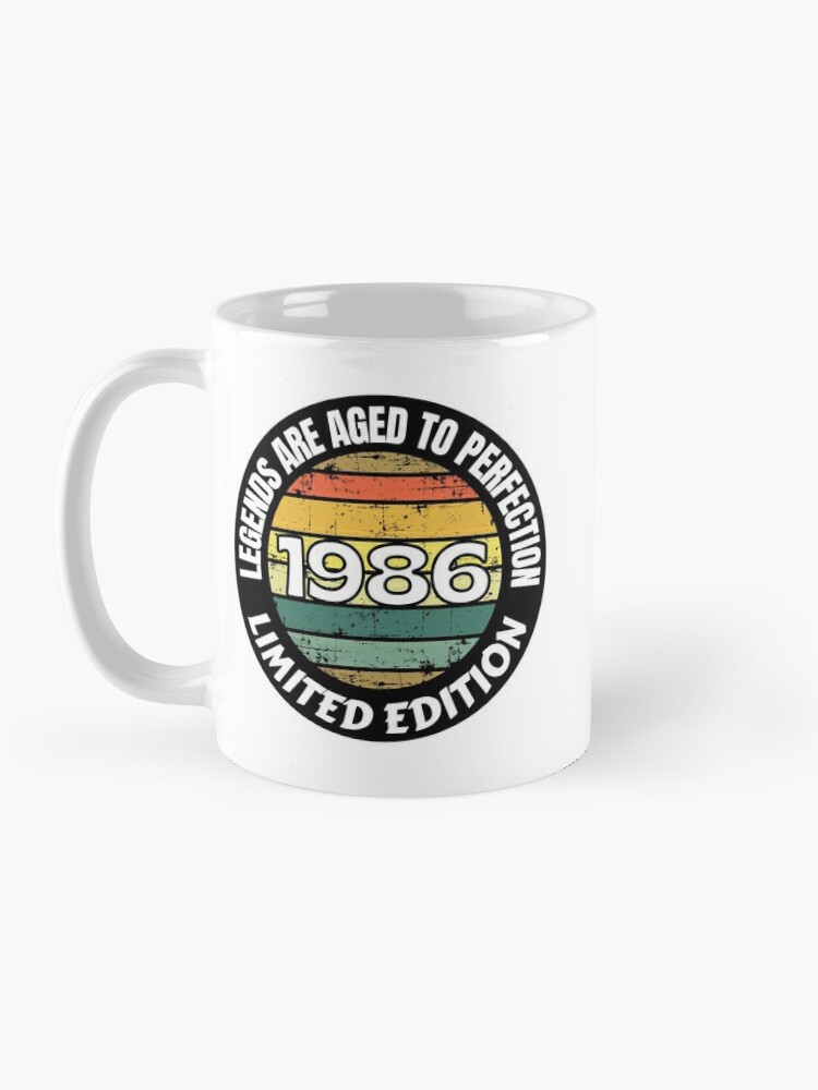 Alternate view of Birth Year Mug 1986 Legends Are Aged To Perfection Limited Edition 1986 Coffee Lover Mug