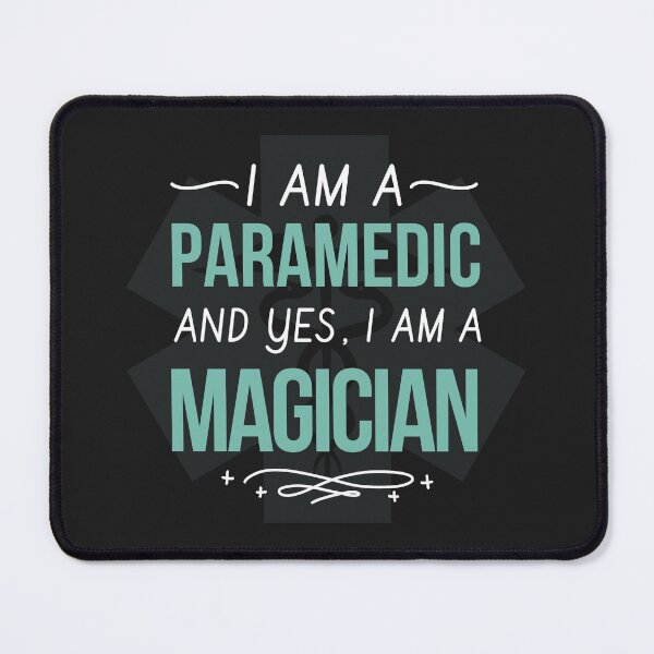 Item preview, I am a paramedic, and yes I am a magician designed and sold by KlaraMacinka.