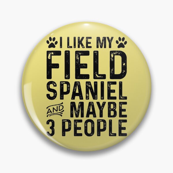 Item preview, I Like My Field Spaniel And Maybe 3 People designed and sold by kamrankhan.