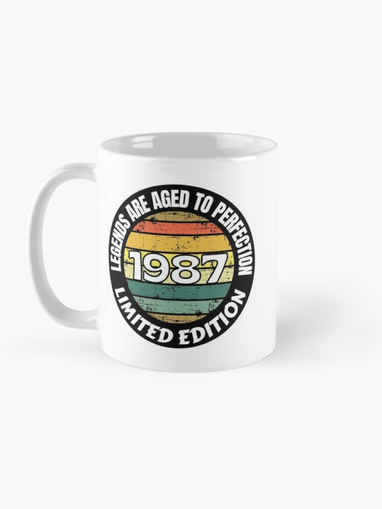 Alternate view of Birth Year Mug 1987 Legends Are Aged To Perfection Limited Edition 1987 Coffee Lover Mug