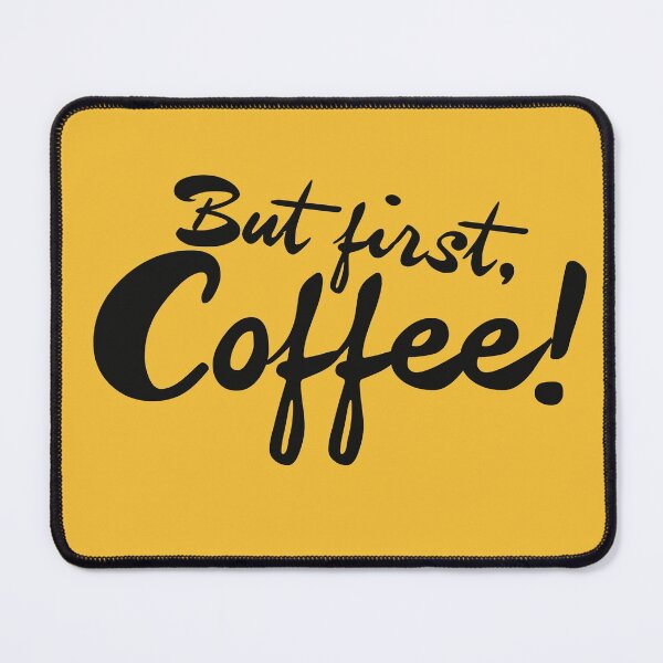 Item preview, But first COFFEE designed and sold by FrictionMaxxing.