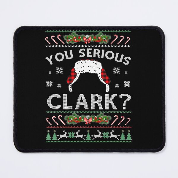 Item preview, You Serious Clark? Ugly Sweater Funny Christmas for Vacation designed and sold by denisemcgowan.
