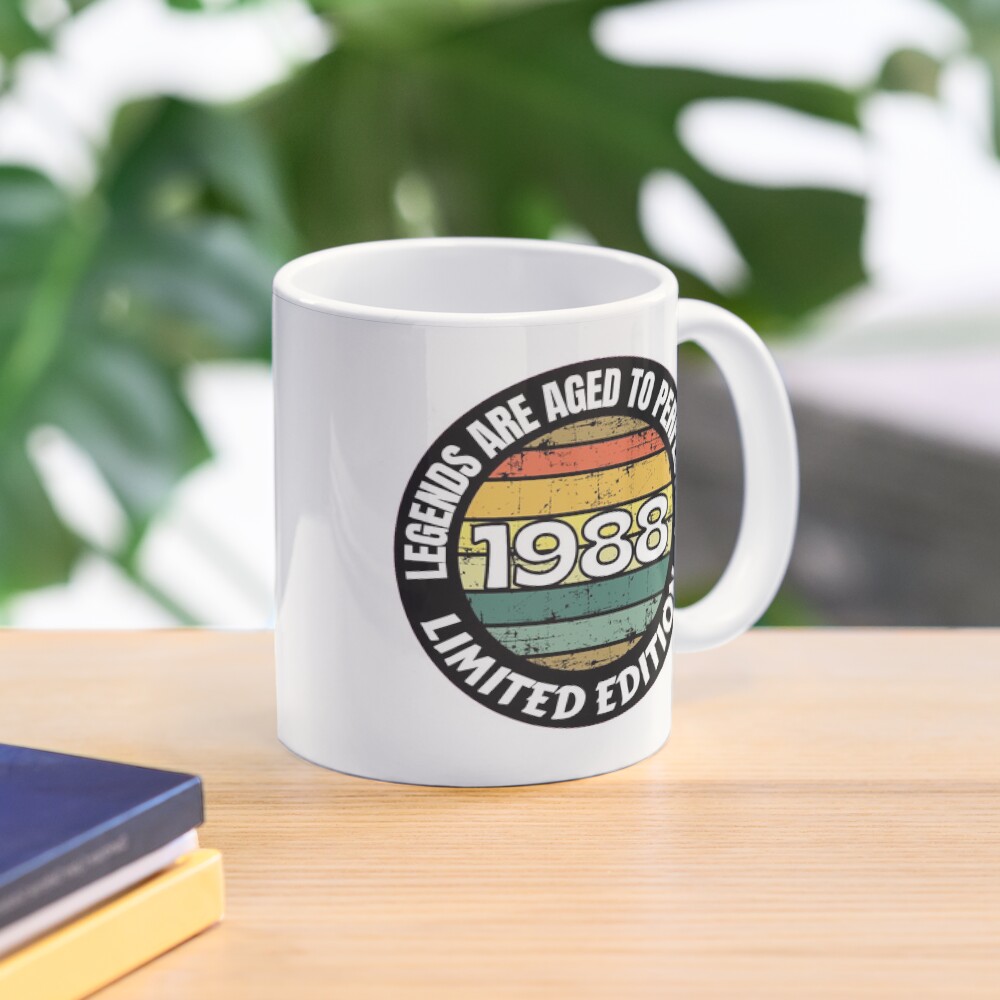 Birth Year Mug 1988 Legends Are Aged To Perfection Limited Edition 1988 Coffee Lover Mug