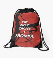 I'm not okay I promise MCR {SAD LYRICS} Drawstring Bag