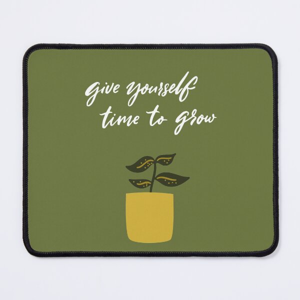 Item preview, Give yourself time to grow designed and sold by Anna Kutukova.