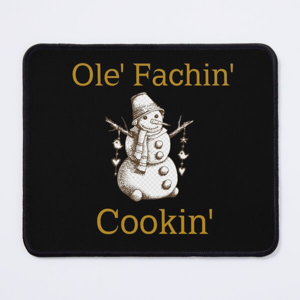Item preview, Ole Fachin ' Cookin' designed and sold by hlpina1.