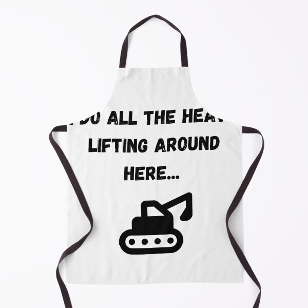 Item preview, Heavy Lifting Machinery - I do all the heavy lifting around here designed and sold by Wpportfo.