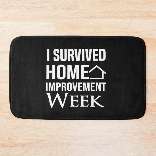 Item preview, I Survived Home Improvement Week designed and sold by AmeliaStore1.
